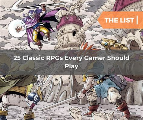 list of rpg games|The List: 25 Classic RPGs Every Gamer Should Play in 2025.